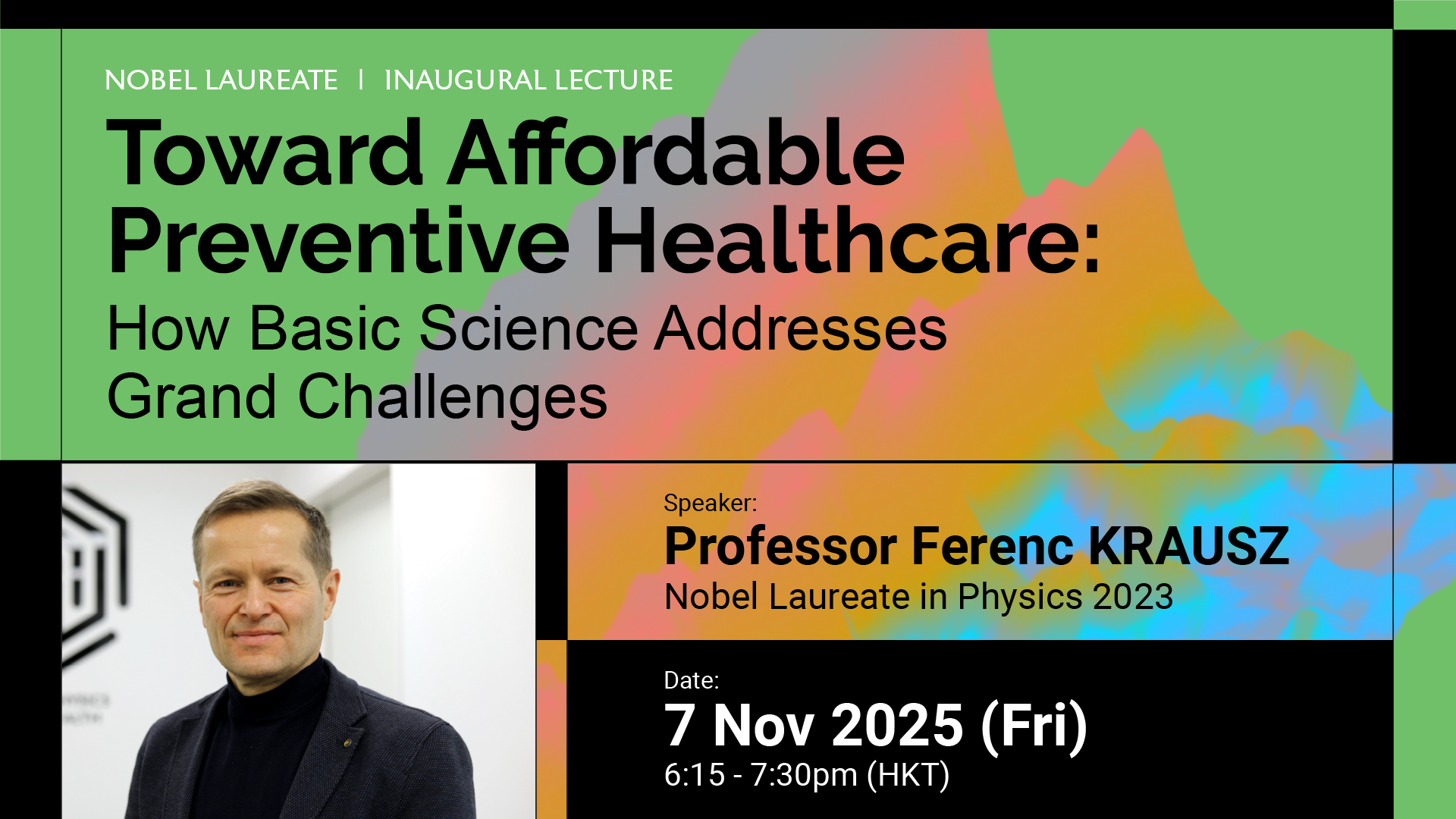 Nobel Laureate Inaugural Lecture
