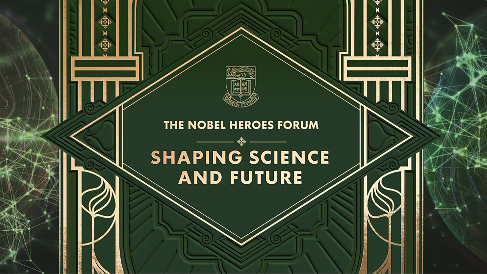 The Nobel Heroes Forum: Shaping Science and Future